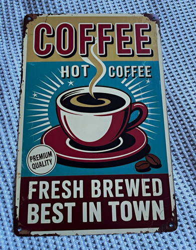 Retro coffee metal sign hot - coffee,